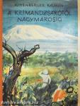 A Kilimandzsárótól Nagymarosig