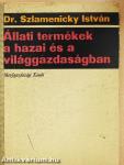 Állati termékek a hazai és a világgazdaságban