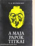 A maja papok titkai