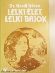 Lelki élet, lelki bajok