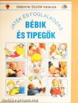 Bébik és tipegők