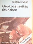 Gépkocsijavítás útközben