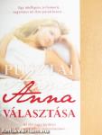 Anna választása