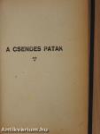 Cifra nyomorúság/A csendes patak