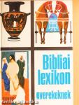 Bibliai lexikon gyerekeknek