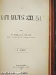 A kath. kultusz szelleme I-II.