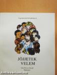 Jöjjetek velem