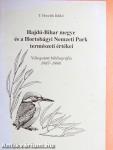 Hajdú-Bihar megye és a Hortobágyi Nemzeti Park természeti értékei