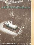 A kispolgár halála/Szűkös viszonyok/Elidegenedés 