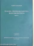Tenside -Textilhilfsmittel - Waschrohstoffe I-III.