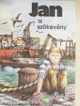 Jan a szökevény