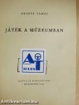 Játék a múzeumban