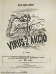 A "virus 2" akció I-III.