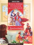 Képes bibliai történetek gyerekeknek