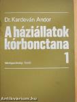 A háziállatok kórbonctana 1-2.