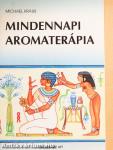 Mindennapi aromaterápia