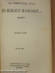 És Mihály harcolt... I-II.