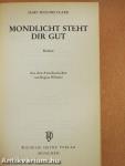 Mondlicht steht dir gut