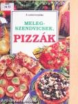 Melegszendvicsek, pizzák