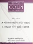A véleménynyilvánítás határai a magyar bírói gyakorlatban