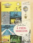A prémvadászok