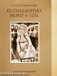 És csillagport hord a szél