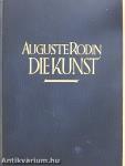 Auguste Rodin - Die Kunst