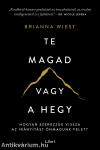 Te magad vagy a hegy