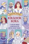 Királyok kora. 77 magyar monda a honfoglalástól Mátyás király koráig  