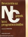 Bevezetés az NC-gépek kézi programozásába