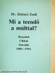 Mi a teendő a múlttal?