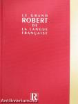 Le Grand Robert de la Langue Francaise I-VI.