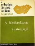 A felnőttoktatás sajátosságai