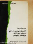 Van-e negyedik út?
