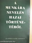 A munkára nevelés hazai történetéből