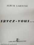 Savez-vous...