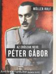 Az erőszak neve: Péter Gábor