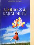 A boldogság rajtad múlik