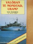 Valóban Te mondtad, Uram?