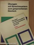 Übungen mit Sprachmustern zum gesprochenen Deutsch
