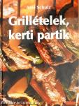 Grillételek, kerti partik