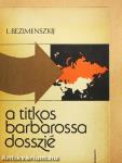A titkos Barbarossa-dosszié