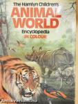 The Hamlyn Children's Animal World Encyclopedia in colour