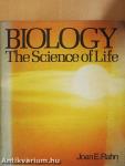 Biology: The Science of Life
