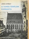 A Tamás-templom karnagya