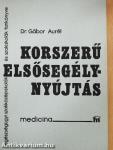 Korszerű elsősegélynyújtás
