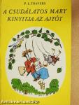 A csudálatos Mary kinyitja az ajtót