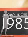 Időről időre 1985