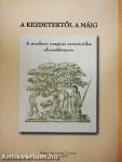 A kezdetektől a máig