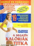 A negatív kalóriák titka